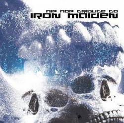 Iron Maiden (UK-1) : Hip Hop Tribute to Iron Maiden